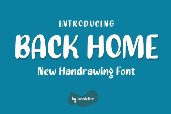 Back Home: A Handwritten Font for Warmth and Personality